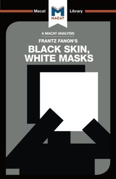 portada Black Skin, White Masks (The Macat Library)