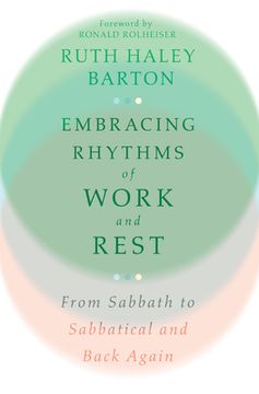 portada Embracing Rhythms of Work and Rest: From Sabbath to Sabbatical and Back Again (en Inglés)