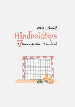 portada Håndboldtips 7: - 177 træningsøvelser til håndbold (en Danés)