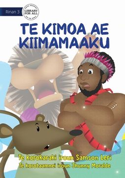 portada A Terrified Mouse - Te Kimoa ae kiimamaaku (Te Kiribati) (en Inglés)