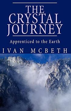 portada The Crystal Journey: The Crystal Journey (in English)