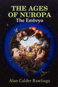 portada the ages of nuropa the embryo (en Inglés)