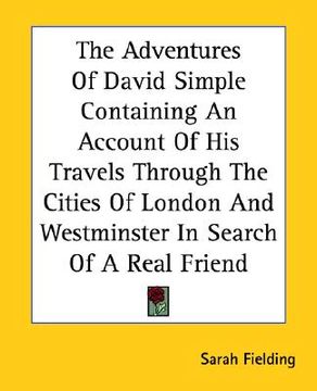 portada the adventures of david simple containing an account of his travels through the cities of london and westminster in search of a real friend