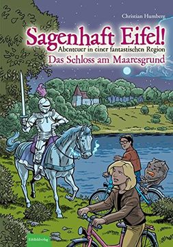 portada Sagenhaft Eifel! - Abenteuer in Einer Fantastischen Region: Das Schloss am Maaresgrund (in German)