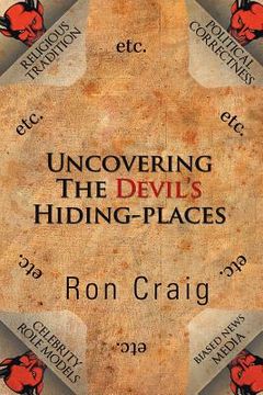 portada Uncovering the Devil's Hiding-Places (in English)