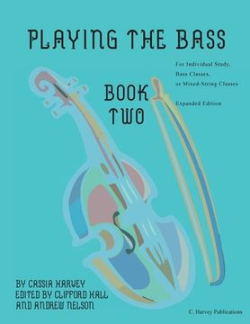 portada Playing the Bass, Book Two: Expanded Edition (en Inglés)