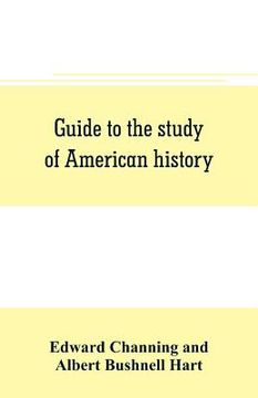 portada Guide to the study of American history (en Inglés)