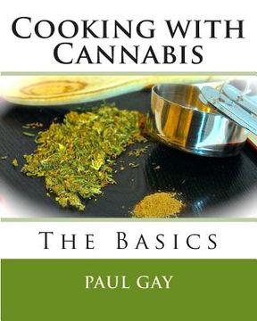 portada Cooking with Cannabis: The Basics (en Inglés)