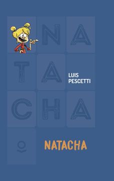 portada Lql(Nt). Natacha (Desde 10 Aã‘Os) (in Spanish)