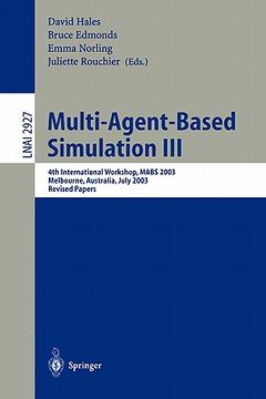 portada multi-agent-based simulation iii: 4th international workshop, mabs 2003, melbourne, australia, july 14th, 2003, revised papers