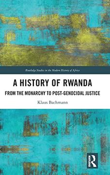 portada A History of Rwanda (Routledge Studies in the Modern History of Africa) (en Inglés)
