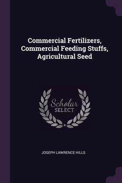 portada Commercial Fertilizers, Commercial Feeding Stuffs, Agricultural Seed