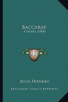 portada baccarat: a novel (1904) (en Inglés)