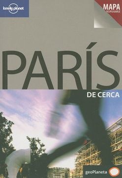 portada París de Cerca 1 (de Cerca (Lonely Planet)) (in Spanish)