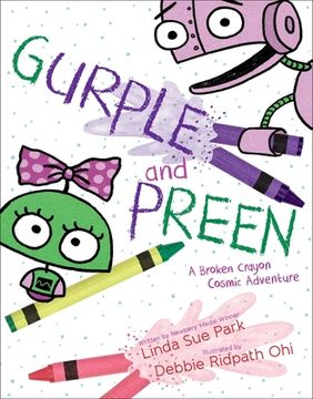 portada Gurple and Preen: A Broken Crayon Cosmic Adventure 