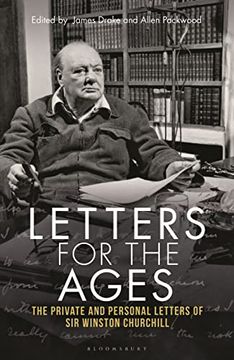 portada Letters for the Ages: The Private and Personal Letters of sir Winston Churchill (in English)