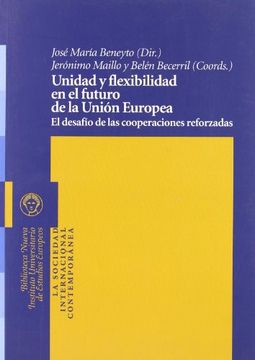 portada Unidad y flexibilidad en el futuro de la unión europea (in Spanish)