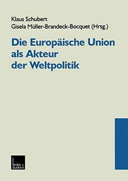 portada Die Europäische Union ALS Akteur Der Weltpolitik (en Alemán)