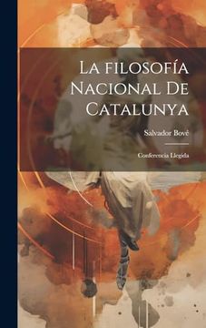 portada La Filosofía Nacional de Catalunya: Conferencia Llegida (en Catalá)