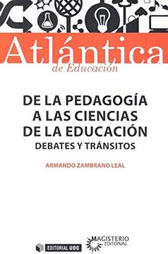 portada De la Pedagogía a las Ciencias de la Educación (Atlántica) (in Spanish)