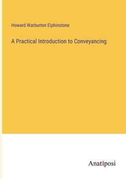 portada A Practical Introduction to Conveyancing (en Inglés)