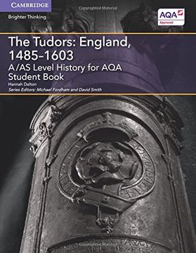 portada A/AS Level History for AQA The Tudors: England, 1485–1603 Student Book (A Level (AS) History AQA)