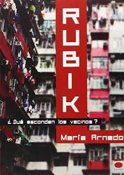 portada Rubik. ¿Qué Esconden Los Vecinos? (Coleccion Peripecia) (in Spanish)