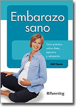 portada Embarazo Sano: Guía Práctica Sobre Dieta, Ejercicio y Relajación (in Spanish)