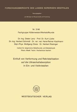 portada Einfluß Von Verformung Und Rekristallisation Auf Die Ultraschallabsorption in Ein- Und Vielkristallen (en Alemán)
