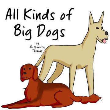portada All Kinds of Big Dogs (en Inglés)