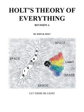 portada Holt's Theory of Everything: Let There be Light (en Inglés)