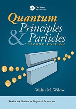 portada Quantum Principles and Particles, Second Edition (Textbook Series in Physical Sciences) (en Inglés)