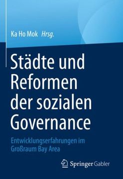 portada Cities and Social Governance Reforms: Entwicklungserfahrungen im Groã Raum bay Area -Language: German (in German)