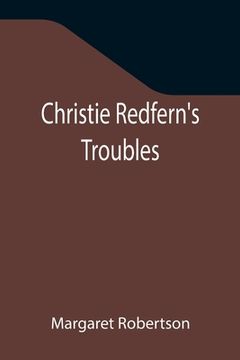 portada Christie Redfern's Troubles (en Inglés)