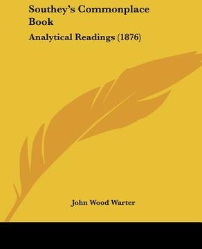 portada southey's commonplace book: analytical readings (1876) (in English)