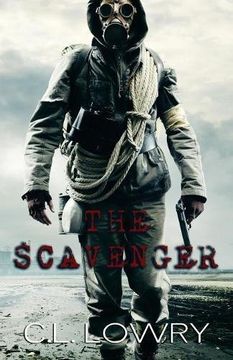 portada The Scavenger: Volume 1 (The Scavenger Series)