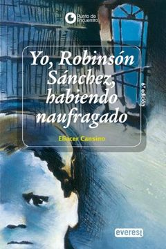 portada Yo, Robinson Sanchez, Habiendo Naufragado (in Spanish)