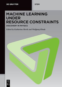 portada Machine Learning Under Resource Constraints - Discovery in Physics (in English)