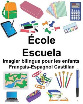 portada Français-Espagnol Castillan École/Escuela Imagier bilingue pour les enfants