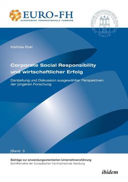 portada Corporate Social Responsibility und Wirtschaftlicher Erfolg. Darstellung und Diskussion Ausgewahlter Perspektiven der Jungeren Forschung (in German)