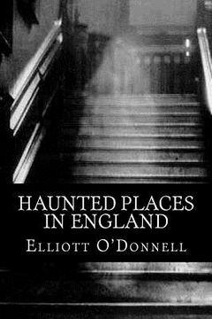 portada Haunted Places in England (en Inglés)
