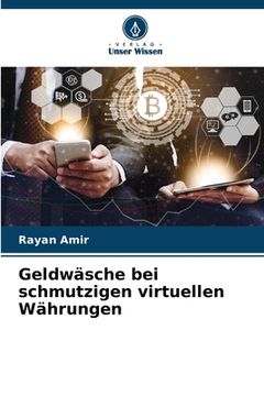 portada Geldwäsche bei schmutzigen virtuellen Währungen (in German)