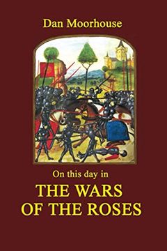 portada On This day in the Wars of the Roses (on This day in History) (en Inglés)