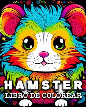 portada Hamster Libro de Colorear: 50 Simpáticas Imágenes de Hámsters para Colorear y Relajarse