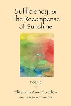 portada Sufficiency, or The Recompense of Sunshine (en Inglés)