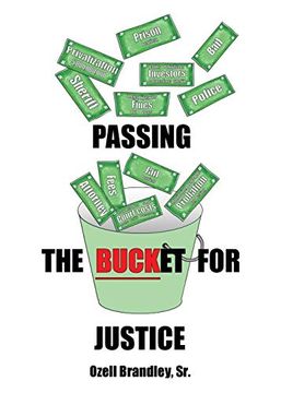 portada Passing the Bucket for Justice (en Inglés)