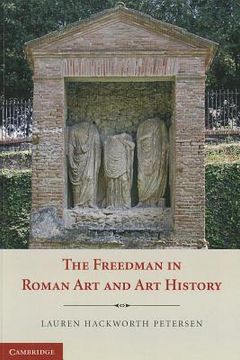 portada the freedman in roman art and art history