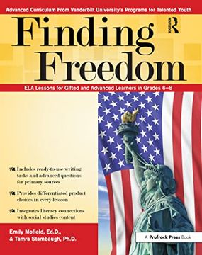 portada Finding Freedom: Ela Lessons for Gifted and Advanced Learners in Grades 6-8 (en Inglés)