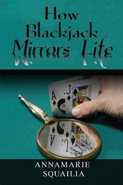 portada How Blackjack Mirrors Life (in English)