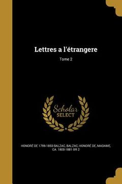 portada Lettres a l'étrangere; Tome 2 (en Francés)